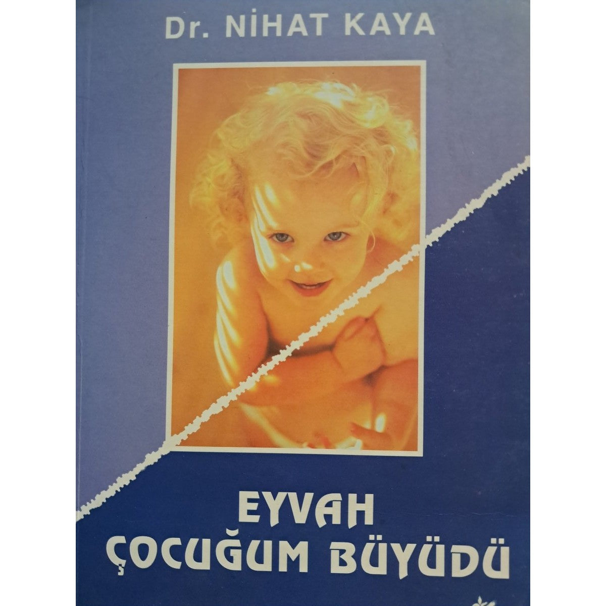 Eyvah Çocuğum Büyüdü -